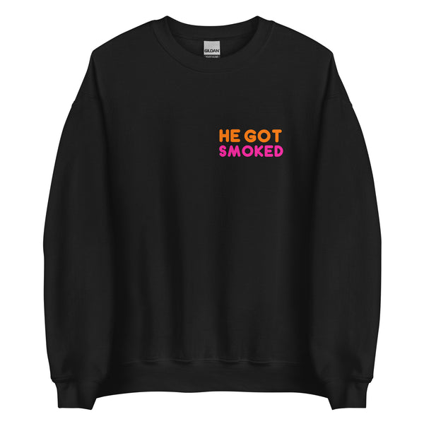 He Got Smoked Sweatshirt (Black/Orange/Pink)
